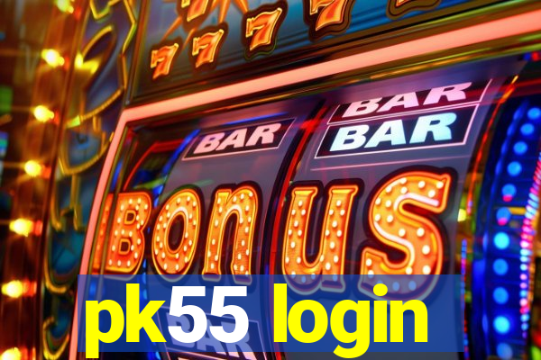 pk55 login